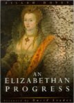 An Elizabethan Progress